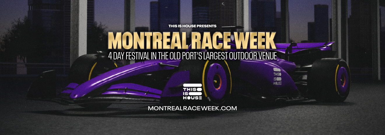 THIS IS HOUSE Presents MONTREAL RACE WEEK Grand Prix Montreal 2026 background pic 1